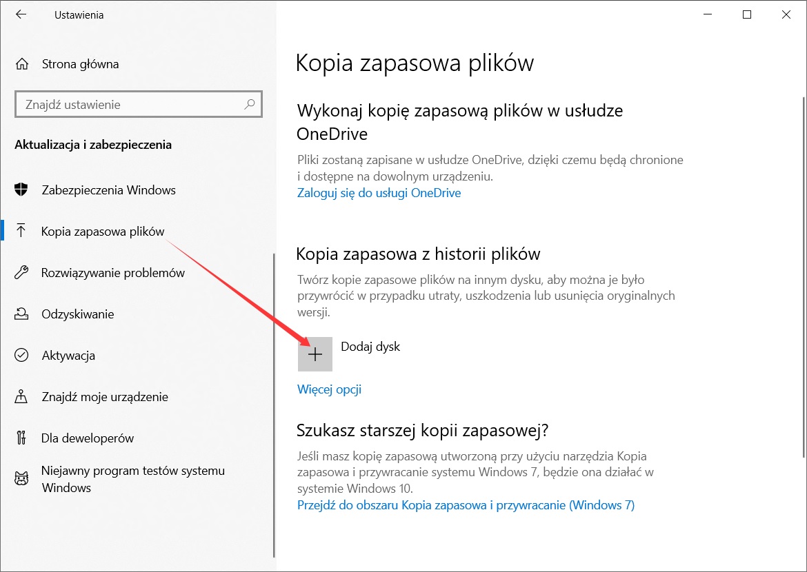 Ustawienia systemu Windows — Aktualizacja i zabezpieczenia — Kopia zapasowa plików — Dodaj nowy dysk